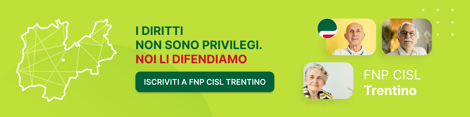 FNP CISL Trentino - I diritti non sono privilegi. NOI LI DIFENDIAMO